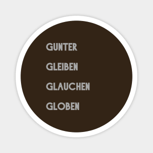 Gunter, Gleiben, Glauchen, Globen Magnet